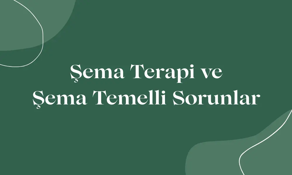 Şema Terapi